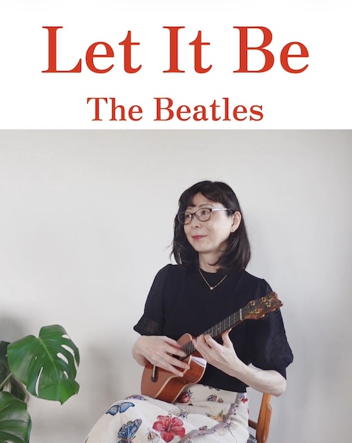 ウクレレソロ動画　Let It Be   The Beatles